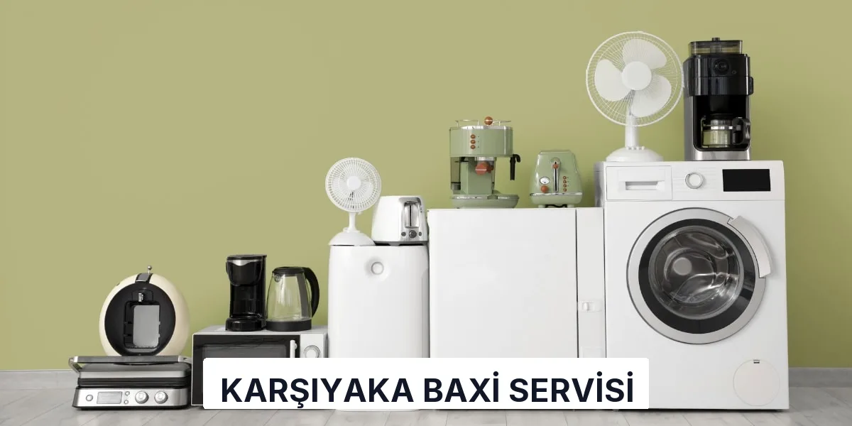 Karşıyaka Baxi Servisi