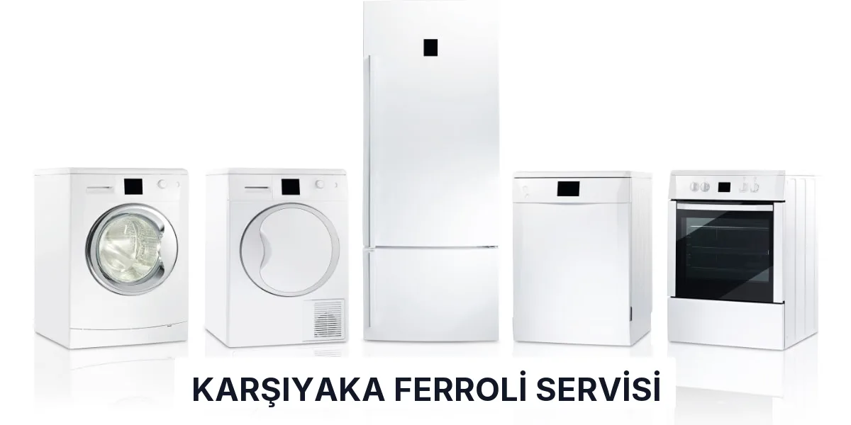 Karşıyaka Ferroli Servisi
