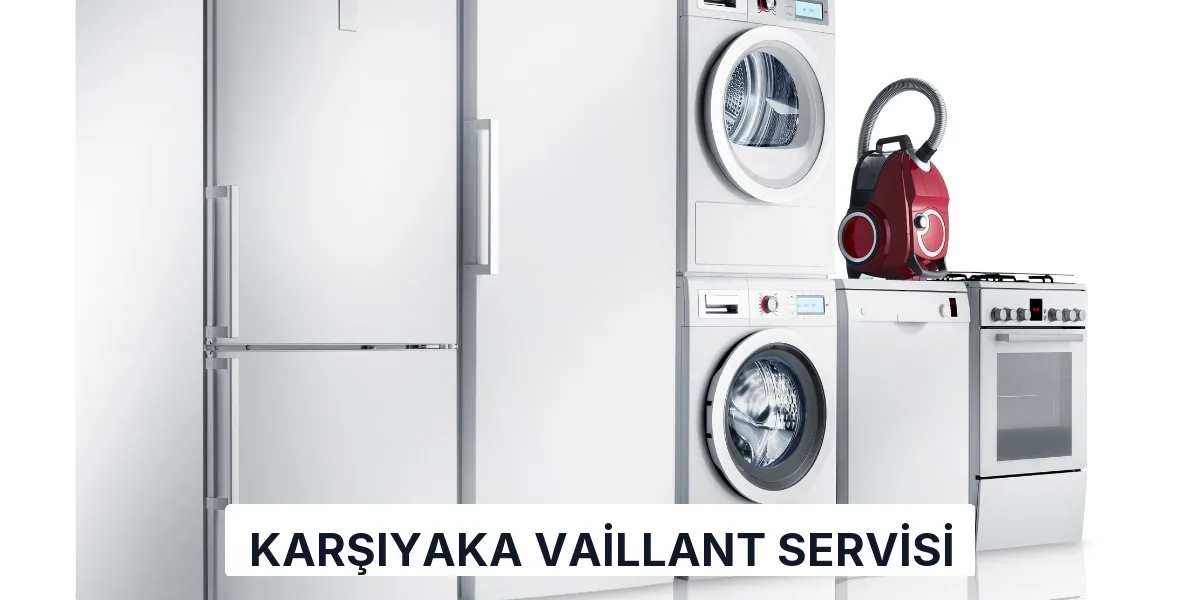 Karşıyaka Vaillant Servisi